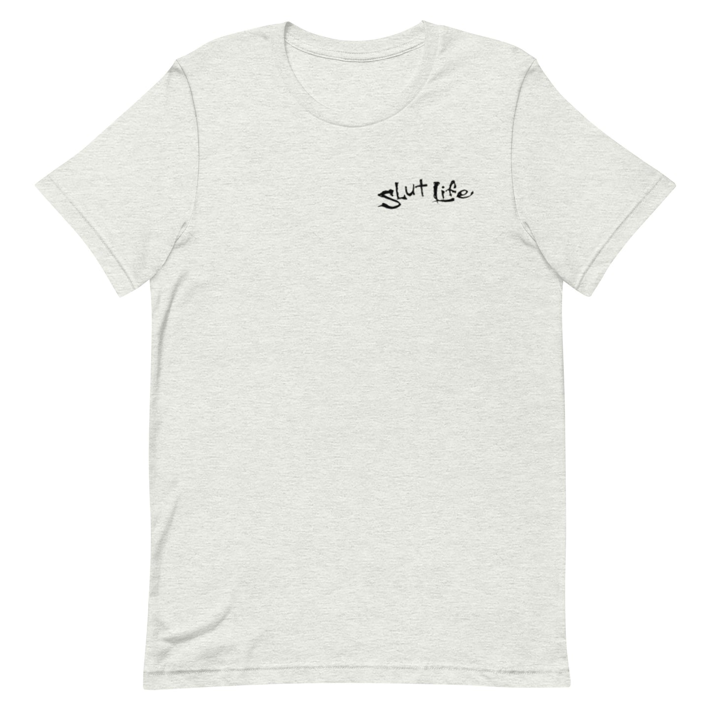 Sl*t Life Printed Tee