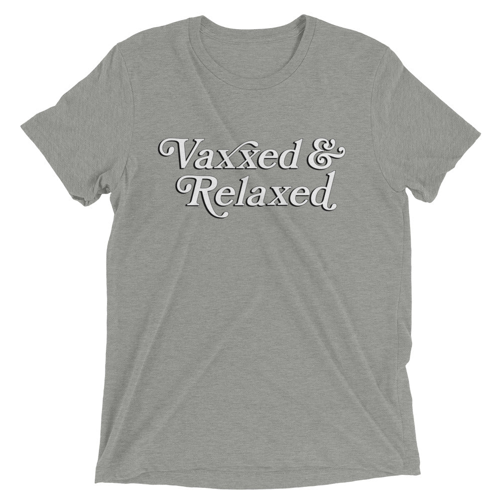 Vaxxed & Relaxed Tri-Blend Tee