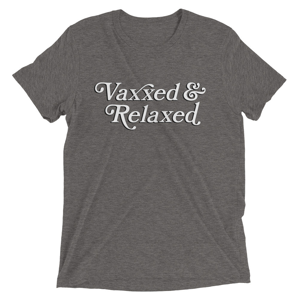 Vaxxed & Relaxed Tri-Blend Tee