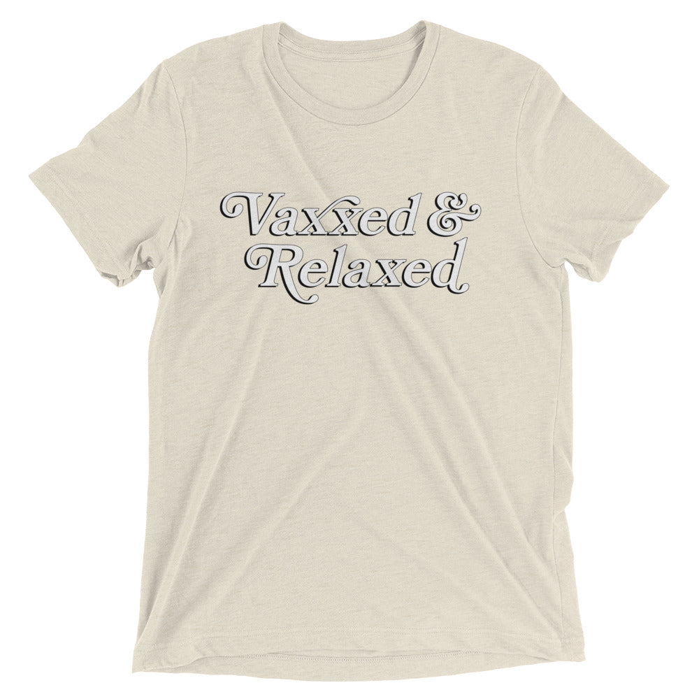 Vaxxed & Relaxed Tri-Blend Tee