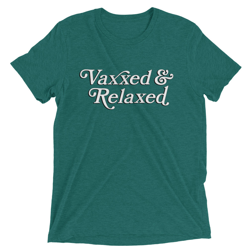 Vaxxed & Relaxed Tri-Blend Tee