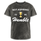 Not Aspiring to be Humble Mineral Wash Tee - mineral charcoal gray