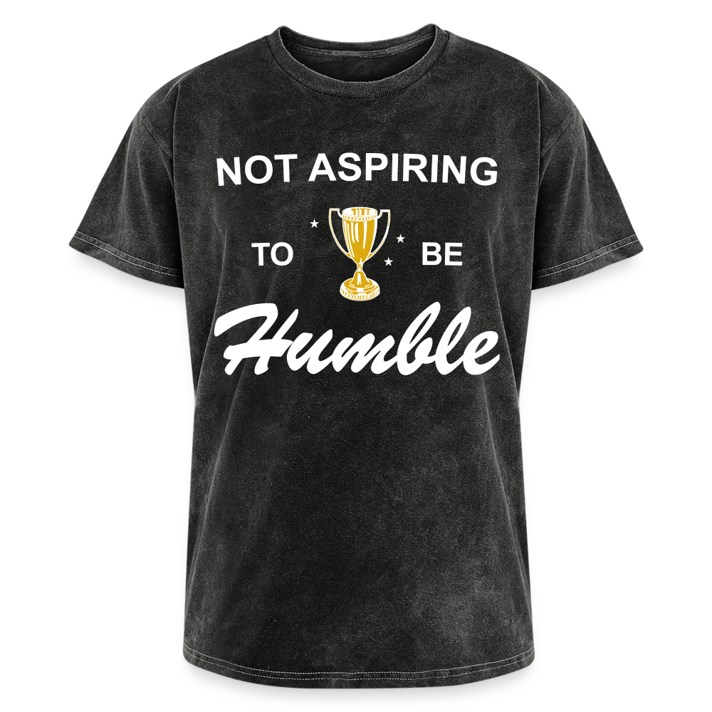 Not Aspiring to be Humble Mineral Wash Tee - mineral black