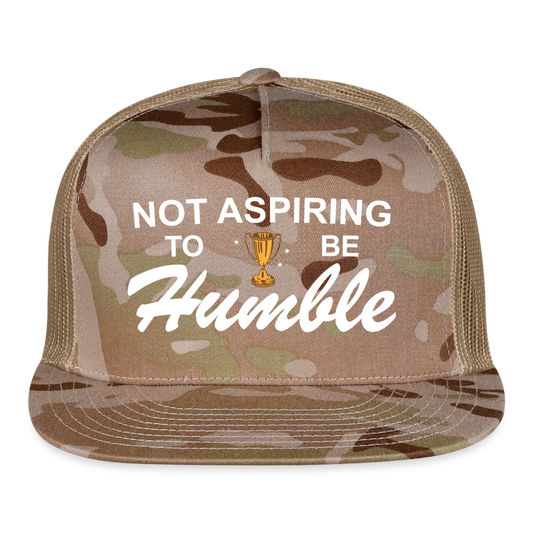 Not Aspiring to be Humble Trucker Hat (Printed) - MultiCam\tan