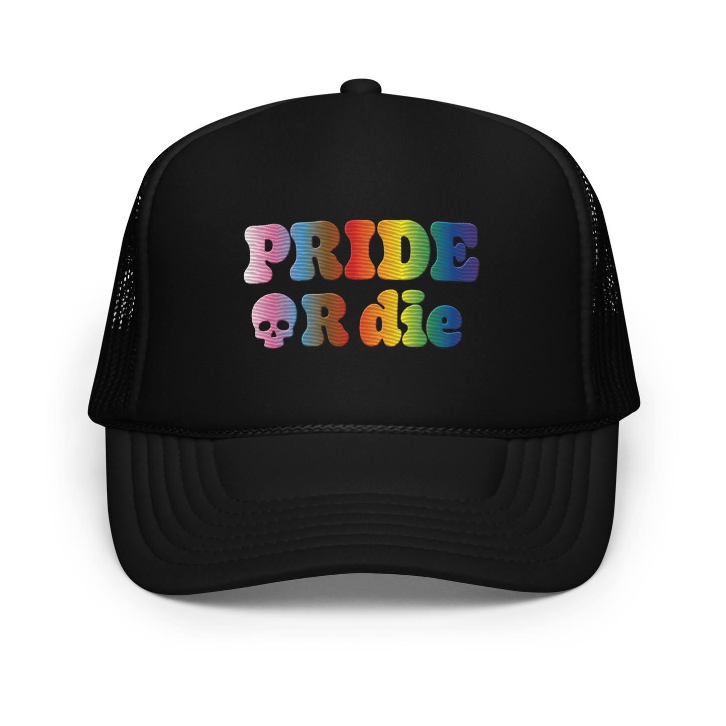 Pride or Die Foam Trucker Hat