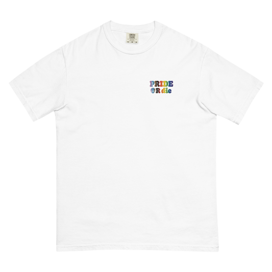 Pride or Die Embroidered Garment-Dyed Tee