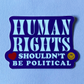 Human Rights Vinyl Sticker